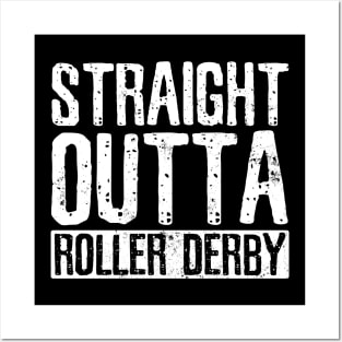 Roller Derby T-Shirt | Straight Outta Gift Posters and Art